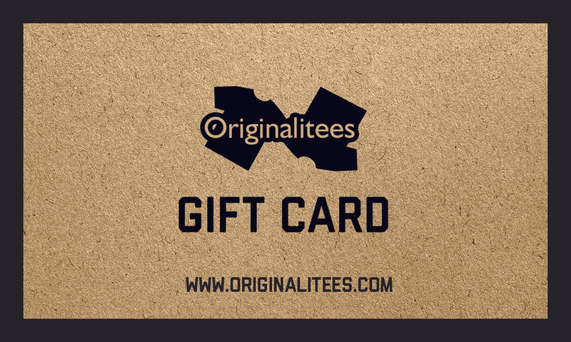 Originalitees Digital Gift Card