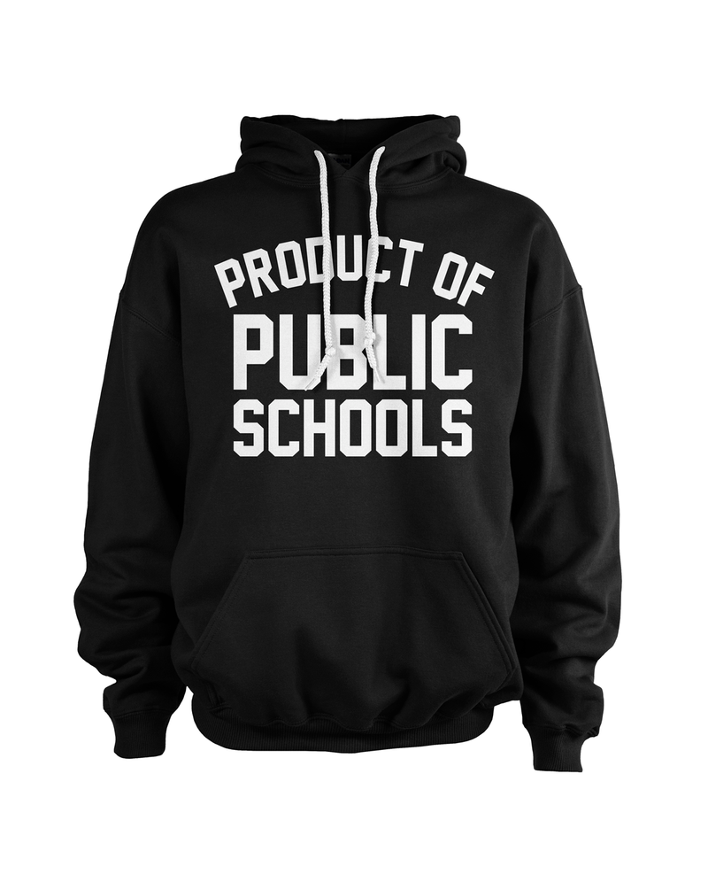 Product of Public Schools Hoodie: Black & White Edition