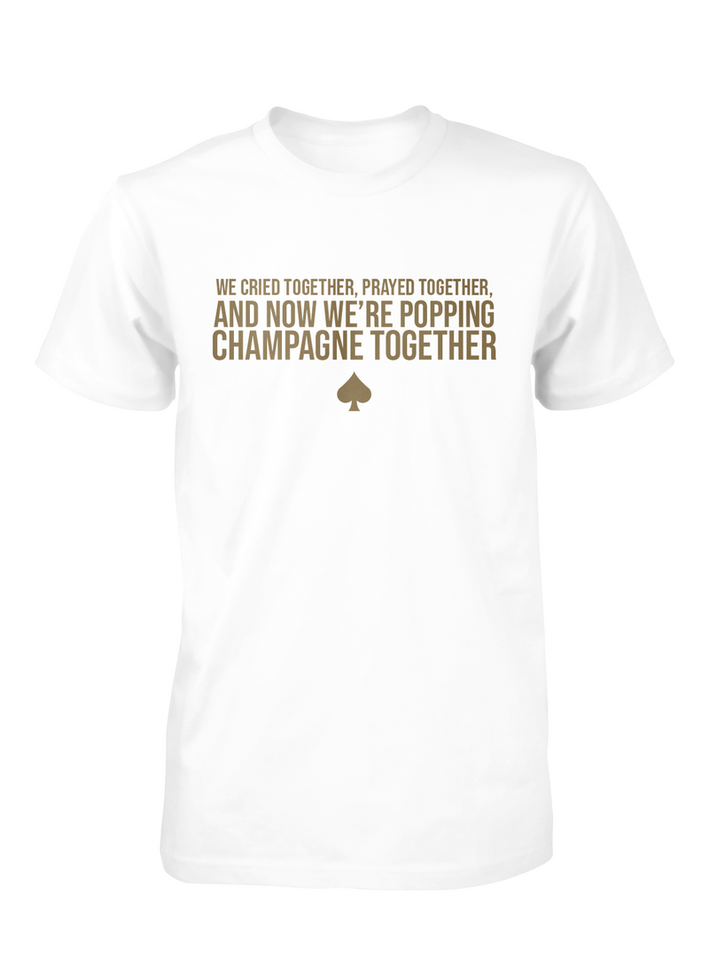 We Are The Champions - White Tee