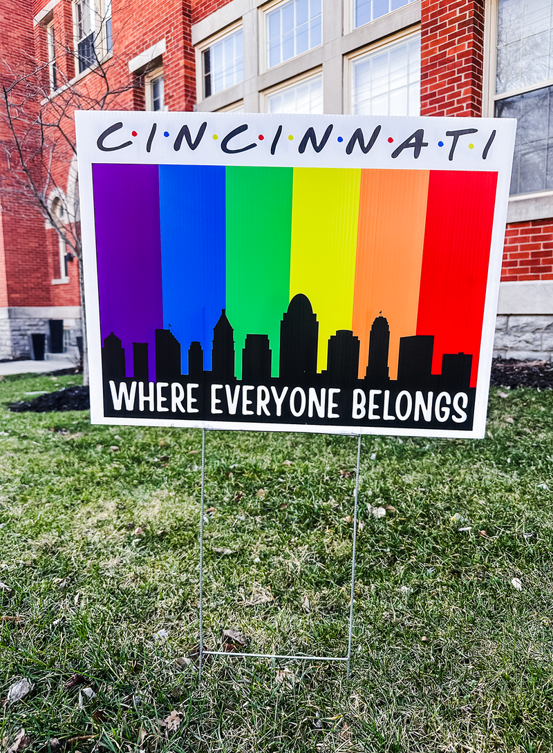 Cincinnati Pride + Friends Yard Sign