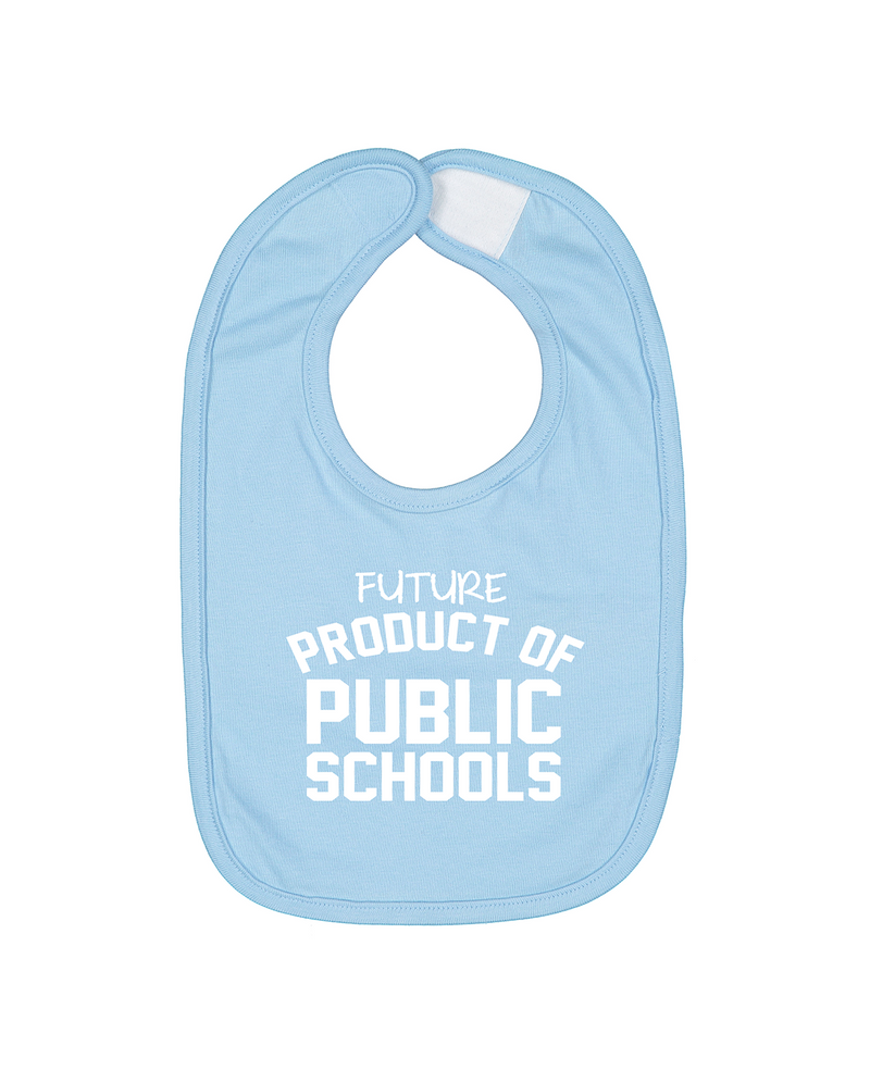 Future Product of Public Schools Bib - Baby Blue - Originalitees