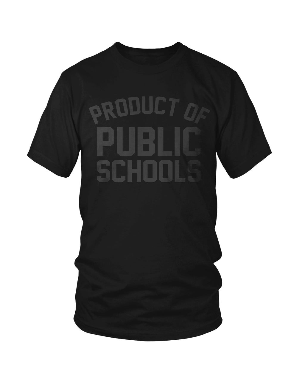 Product of Public Schools - Large Logo | Unisex | Blk/Blk - Originalitees