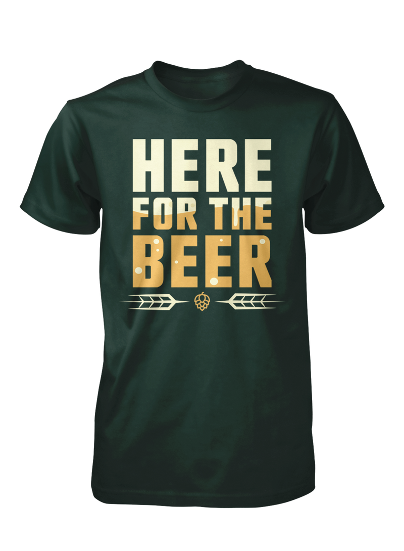 Here For The Beer Tee