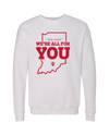 Indiana We're All For You - White Crewneck