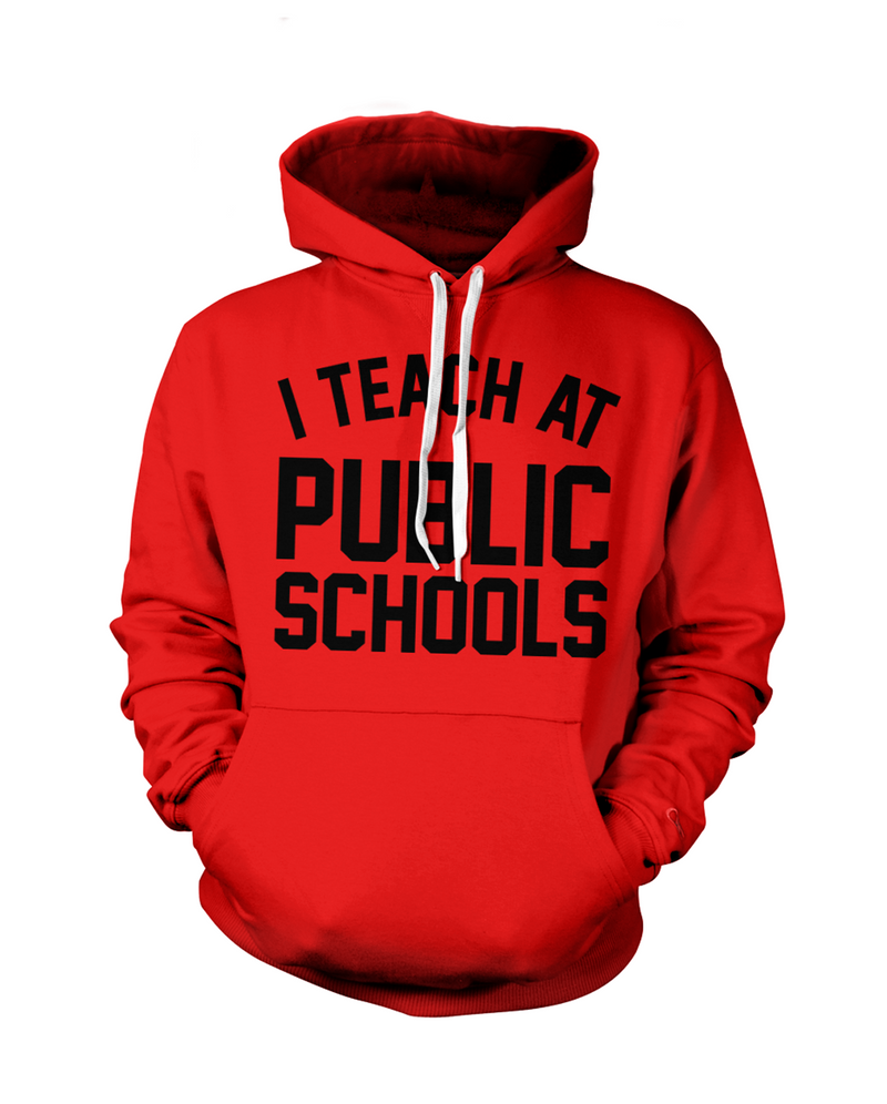 I Teach at Public Schools Hoodie | Red - Originalitees