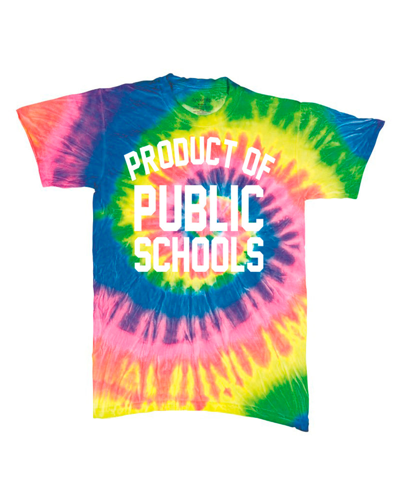 Product of Public Schools - Tie-Dye | Unisex - Originalitees