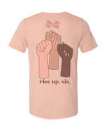 Rise Up, Sis Tee
