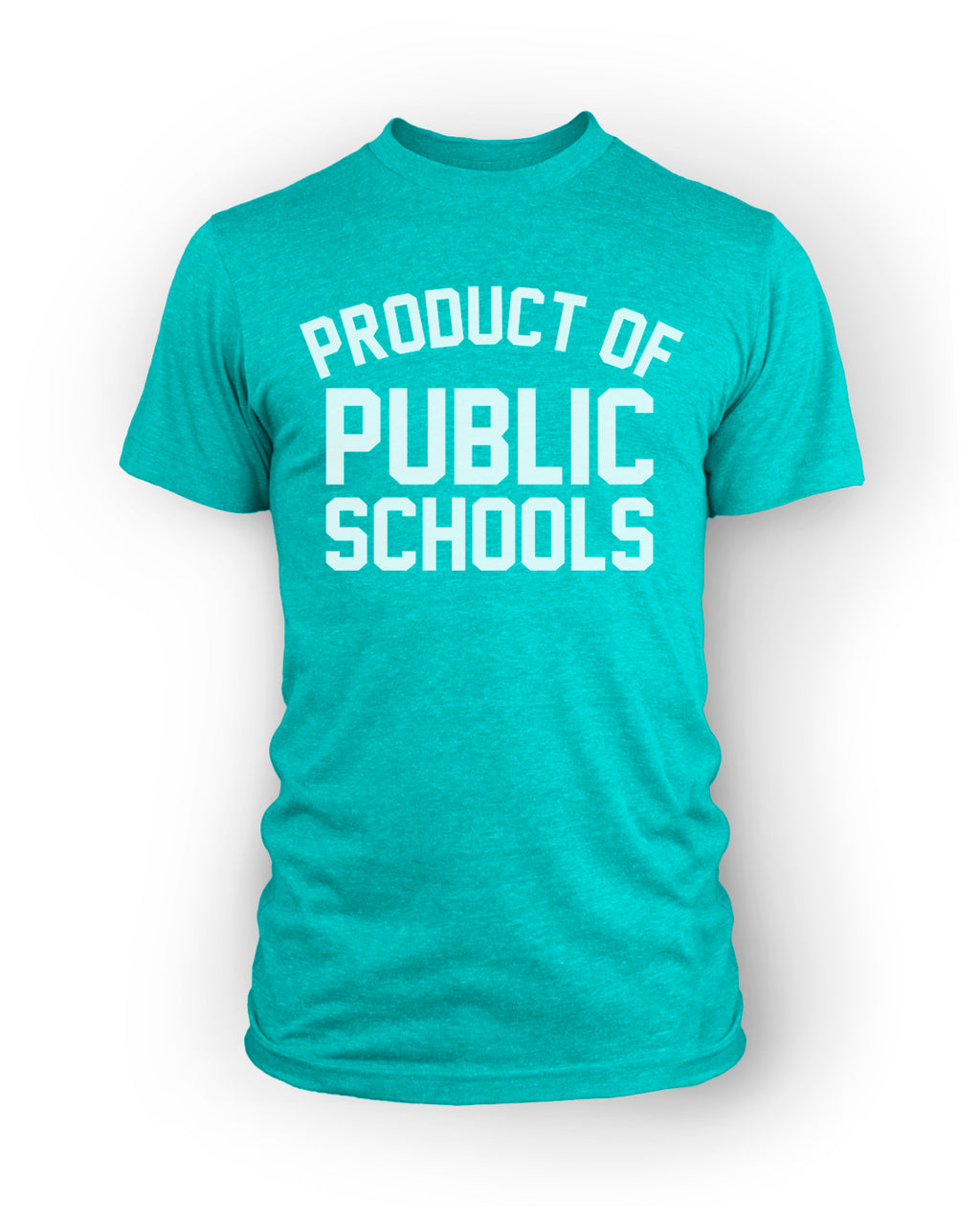 Product of Public Schools - Large Logo | Unisex - Sea Green - Originalitees
