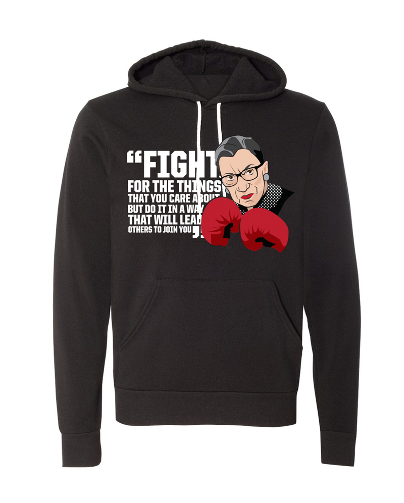Ruth Bader Ginsburg - Fight For Hoodie